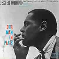 デクスターゴードン DEXTER GORDON／OUR MAN IN PARIS 41L4qIcUOpL._SY200_QL15_.jpg