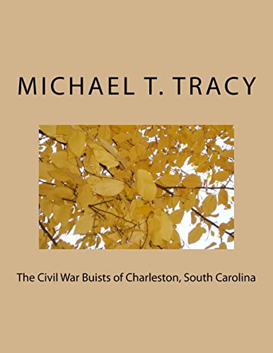 The Civil War Buists of Charleston, South Carolina