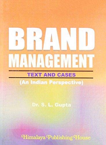 Brand Management Text and Cases An Indian Perspective