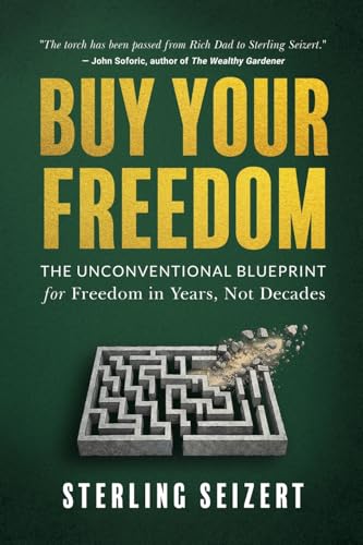 Buy Your Freedom: From Waiting on Retirement to Freedom in Years,...