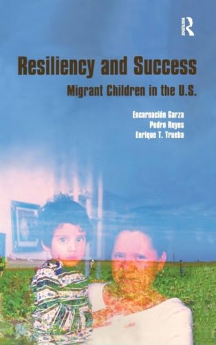 Resiliency and Success: Migrant Children in the U.S
