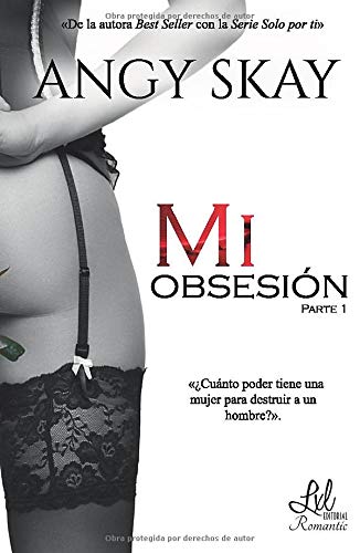 Mi obsesión