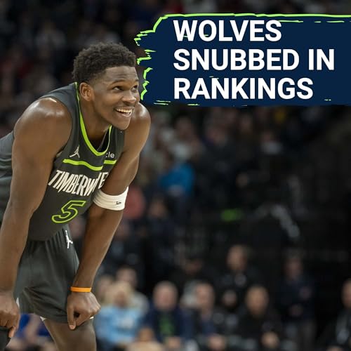 ESPN SNUBS Timberwolves in Future Power Rankings | Anthony Edwards, Tim Connelly Deserve More Love Podcast Por arte de portada