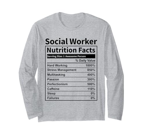 Social Worker Nutrition Facts Funny for Workers Men & Women Manga Larga