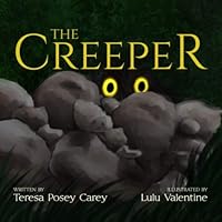 The Creeper 0999537091 Book Cover