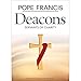 Pope Francis Deacons: Servants of Charity