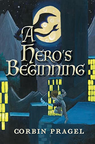 A Hero's Beginning