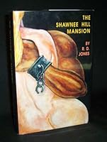 The Shawnee Hill Mansion 0963844407 Book Cover