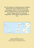 taxameter abk  The 2016 Report on Manufacturing Totalizing Fluid Meters and Counting Devices, Gas Consumption Meters, Water Consumption Meters, Parking Meters, Taxi ... Equipment: World Market Segmentation by City