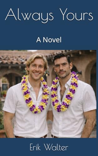 Always Yours: A Novel
