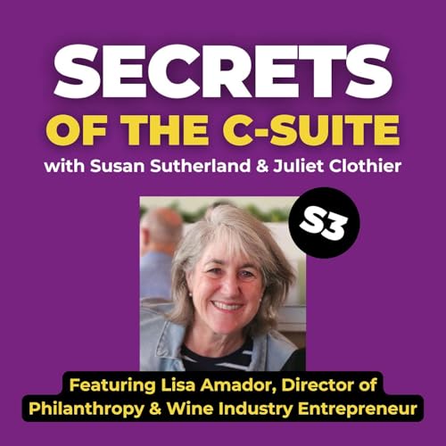S3 E6 &ndash; with Lisa Amador, Director of Philanthropy & Wine Industry Entrepreneur: the one where we learn about jumping the desk