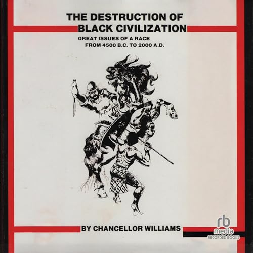 Page de couverture de The Destruction of Black Civilization