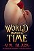 World Enough and Time: Cora's Bond Vampire Series #6 (Cora's Bond Vampire Series)