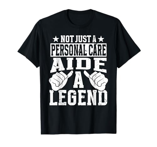 Funny Profession Quote Personal Care Aide Camiseta