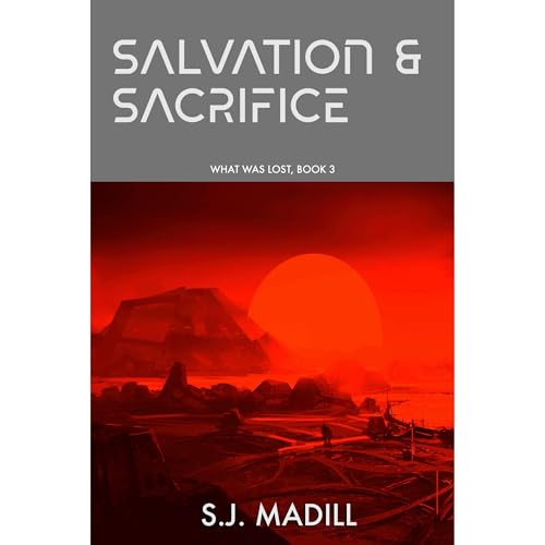 Salvation & Sacrifice Audiolibro Por S.J. Madill arte de portada