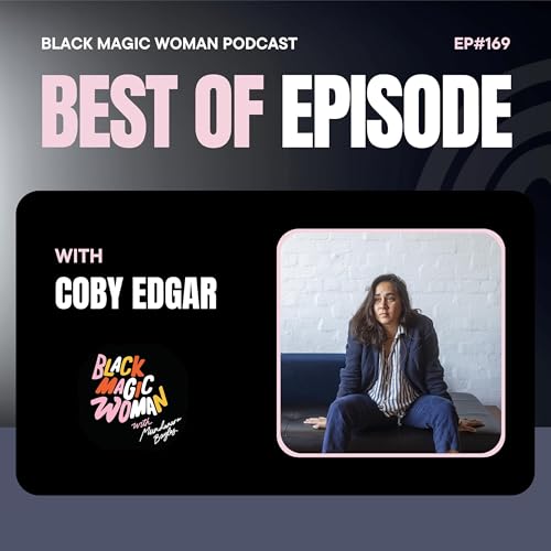 Page de couverture de Best of: Art, Activism, and Identity: A Yarn with Coby Edgar on Connection and Creativity