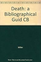 Death: A Bibliographical Guide 0810810255 Book Cover