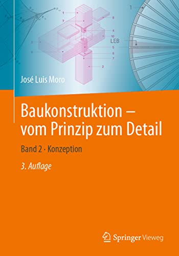 Preisvergleich Produktbild Baukonstruktion - vom Prinzip zum Detail: Band 2 · Konzeption