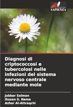 Paperback Diagnosi di criptococcosi e tubercolosi nelle infezioni del sistema nervoso centrale mediante mole [Italian] Book