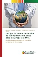 Design de Novos Derivados Da Ftalocianina de Zinco Para Emprego Em Onl 363975428X Book Cover