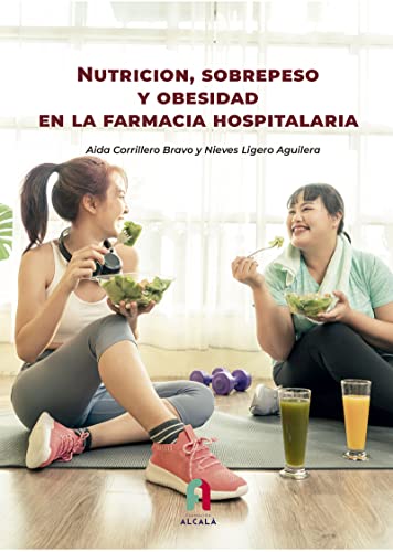 Portada de NUTRICIÓN, SOBREPESO Y OBESIDAD EN LA FARMACIA HOSPITALARIA