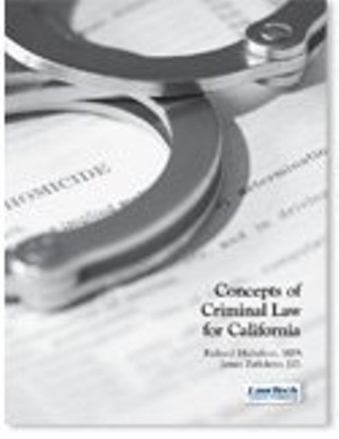 Concepts of Criminal Law for California 1933778210 Book Cover