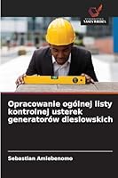 Opracowanie ogólnej listy kontrolnej usterek generatorów dieslowskich 6209393381 Book Cover