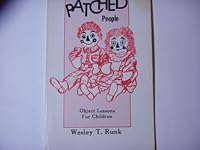 Patched People: Object Lessons for Children B000ZTK49S Book Cover