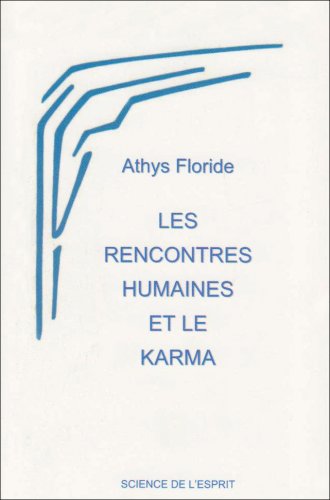 Rencontres humaines et karma