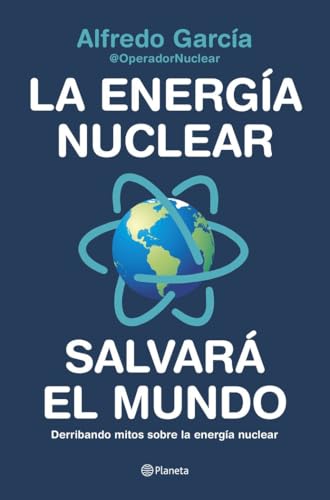 La energía nuclear salvará el mundo: Derribando mitos sobre la energía nuclear (No Ficción)