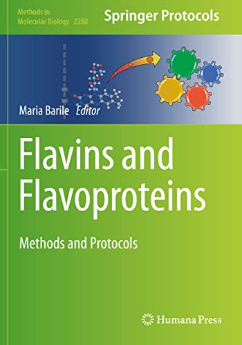 Flavins and Flavoproteins: Methods and Protocols (Methods in Molecular Biology, Band 2280)