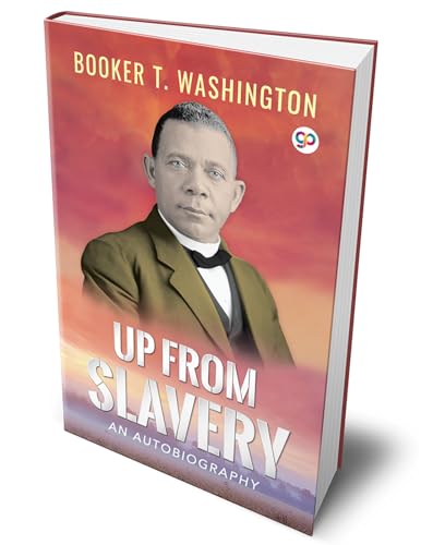 Up From Slavery (Booker T. Washington)