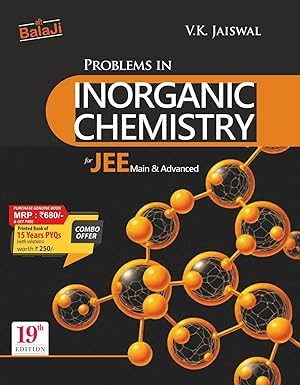 Balaji Problems in Inorganic Chemistry for JEE Main & Advanced by V.K. Jaiswal, 19th Edition