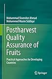 Postharvest Quality Assurance of Fruits: Practical Approaches for Developing Countries
