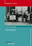 Der Holocaust (Geschichtsunterricht praktisch) - Fabian Gohl, Benjamin Stello 