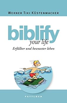 Hardcover biblify your life: Erfüllter und bewusster leben [German] Book