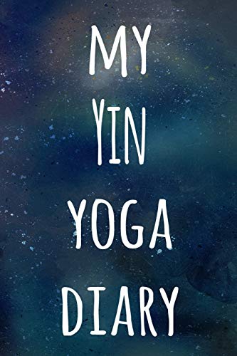 My Yin Yoga Diary: The perfect gift for the yoga fan in your life - 119 page lined journal! image 3
