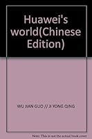Huawei's world 7508607384 Book Cover