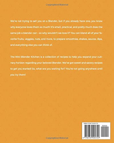 The Mini-Blender Kitchen: Blender Recipes to Transform Your Day