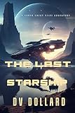 THE LAST STARSHIP (English Edition)