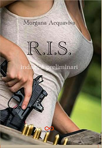 R.I.S. Indagini Preliminari