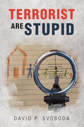 Terrorist are Stupid