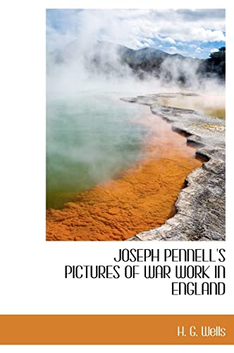 Joseph Pennell's Pictures of War Work in England