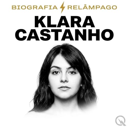 『Klara Castanho - Biografia Rel&acirc;mpago』のカバーアート