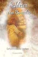 Schleier von Borrelia: Geheimnissvolle Welten (German Edition) 107389505X Book Cover