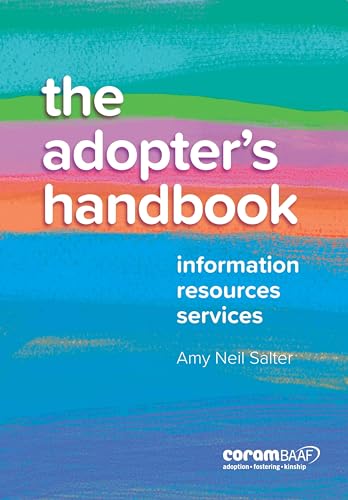 CoramBAAF The Adopters Handbook.