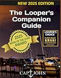 The Looper's Companion Guide: Cruising America's Great Loop