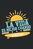  Surf Surfing Mar - Surfear Olas Vida Surfista Cuaderno De Notas: Formato A5 I 110 Páginas I Regalo Como Diario Planificador O Agenda