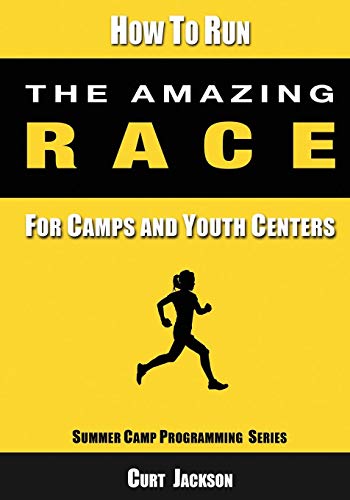 How to Run The Amazing Race: For Camps and Youth Centers