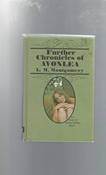 Hardcover Further Chronicles of Avonlea Book